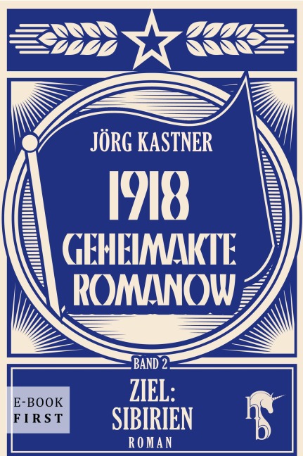 1918 - Geheimakte Romanow - Jörg Kastner