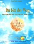 Cover-Bild zum Titel 'Du bist der Weg' von 'Eva-Maria Ammon'