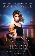 Calling the Blood - Amy Cissell