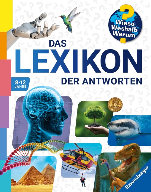 Wieso? Weshalb? Warum? - Das Lexikon der Antworten - Andrea Schwendemann, Dela Kienle, Stefan Greschik, Andrea Erne, Sabine Lipan