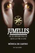 Cover-Bild zum Titel 'JUMELLES' von 'Mônica de Castro, Par L'Esprit Leonel'