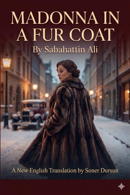 Madonna in a Fur Coat - Sabahattin Ali