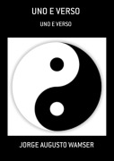 Cover-Bild zum Titel 'Uno E Verso' von 'Jorge Augusto Wamser'