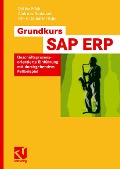 Grundkurs SAP® ERP - Detlev Frick, Andreas Gadatsch, Ute G. Schäffer-Külz