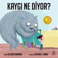 Kaygi Ne Diyor - Allison Edwards
