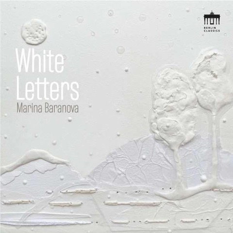 Marina Baranova - White Letters - Marina Baranova