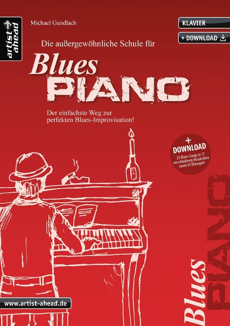 Die außergewöhnliche Schule für Blues-Piano - Michael Gundlach