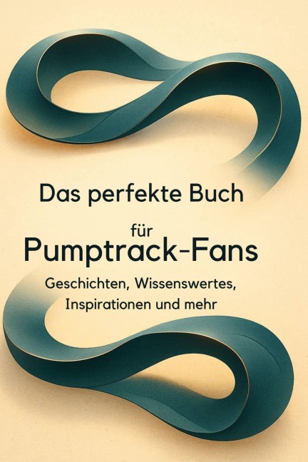Das perfekte Buch für Pumptrack-Fans - Zoe Schmitz