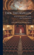 Cover-Bild zum Titel 'Drie Treurspelen: Lucifer, Gijsbrecht Van Amstel, Maria Stuart...' von ''