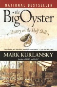 Cover-Bild zum Titel 'The Big Oyster' von 'Mark Kurlansky'