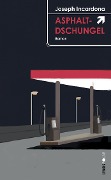 Cover-Bild zum Titel 'Asphaltdschungel' von 'Joseph Incardona'