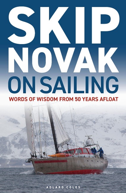 Skip Novak on Sailing - Skip Novak