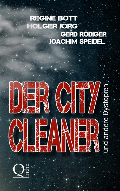 Der City-Cleaner - Joachim Speidel, Gerd Rödiger, Holger Jörg, Regine Bott