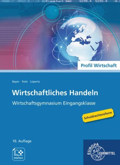 Wirtschaftliches Handeln - Stefan Bader, Theo Feist, Anne Trache, Ulrich Bayer, Heidi Mößner