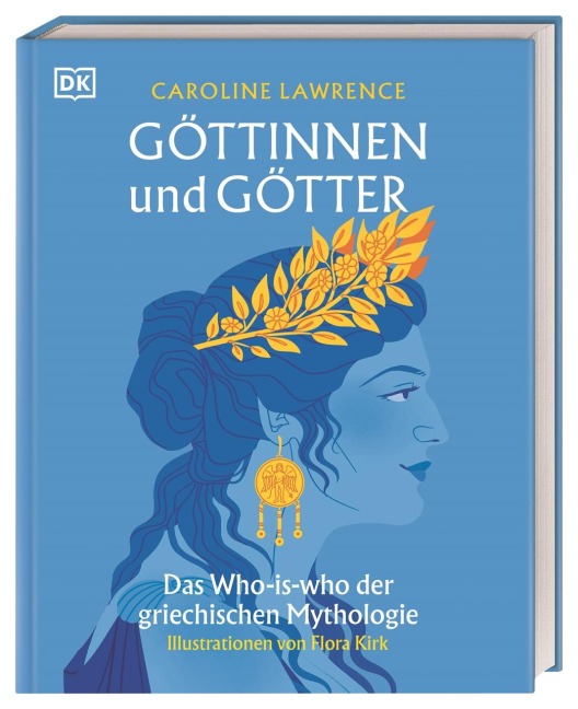 Göttinnen und Götter - Caroline Lawrence