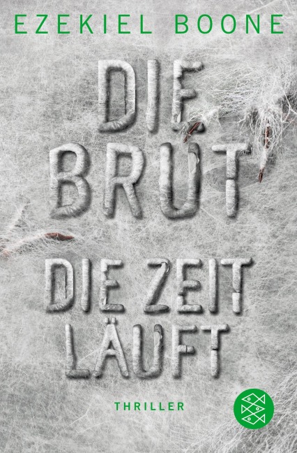 Die Brut - Die Zeit läuft - Ezekiel Boone