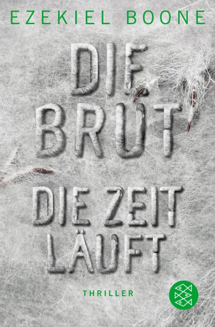 Die Brut - Die Zeit läuft - Ezekiel Boone