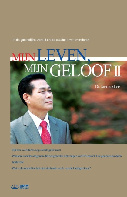 MIJN LEVEN, MIJN GELOOF (II) - Jaerock Lee