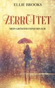 Cover-Bild zum Titel 'Zerrüttet' von 'Ellie Brooks'