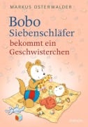Cover-Bild zum Titel 'Bobo Siebenschläfer bekommt ein Geschwisterchen' von 'Markus Osterwalder'