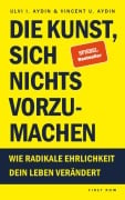 Cover-Bild zum Titel 'Die Kunst, sich nichts vorzumachen' von 'Ulvi I. Aydin, Vincent U. Aydin'