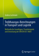 Cover-Bild zum Titel 'Treibhausgas-Berechnungen in Transport und Logistik' von 'Andrea Lochmahr'