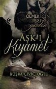 Ask-i Kiyamet - Büsra Civicioglu