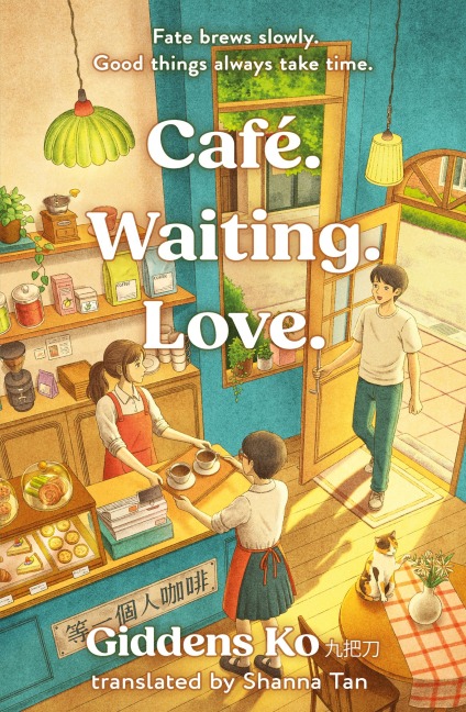 Café. Waiting. Love. - Giddens Ko