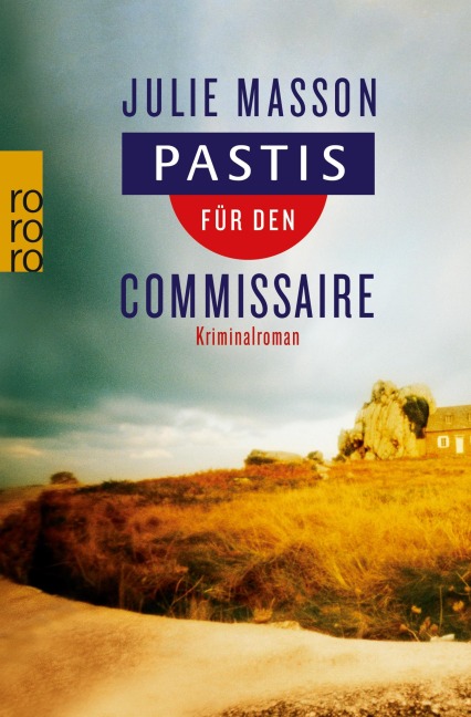 Pastis für den Commissaire - Julie Masson