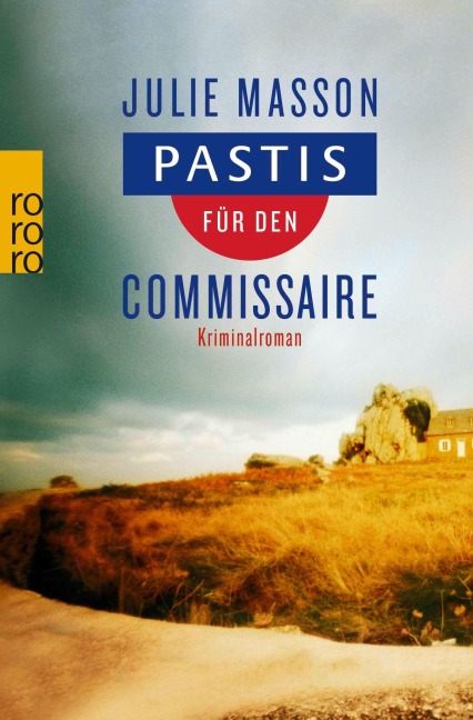 Pastis für den Commissaire - Julie Masson