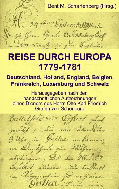 Reise durch Europa 1779-1781 - Bent M. Scharfenberg