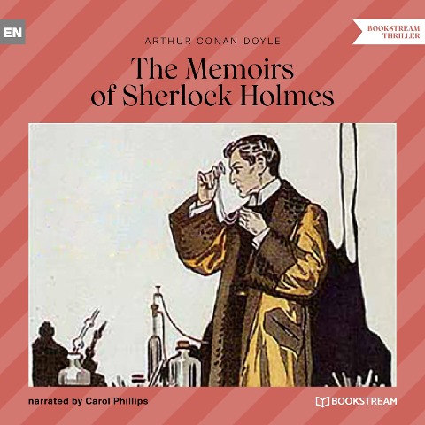 The Memoirs of Sherlock Holmes - Arthur Conan Doyle