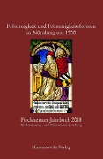 Cover-Bild zum Titel 'Pirckheimer Jahrbuch 32 (2018): Frömmigkeit und Frömmigkeitsformen in Nürnberg um 1500' von ''