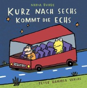 Cover-Bild zum Titel 'Kurz nach sechs kommt die Echs' von 'Nadia Budde'
