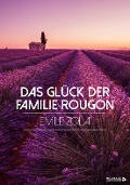Cover-Bild zum Titel 'Das Glück der Familie Rougon' von 'Emile Zola'