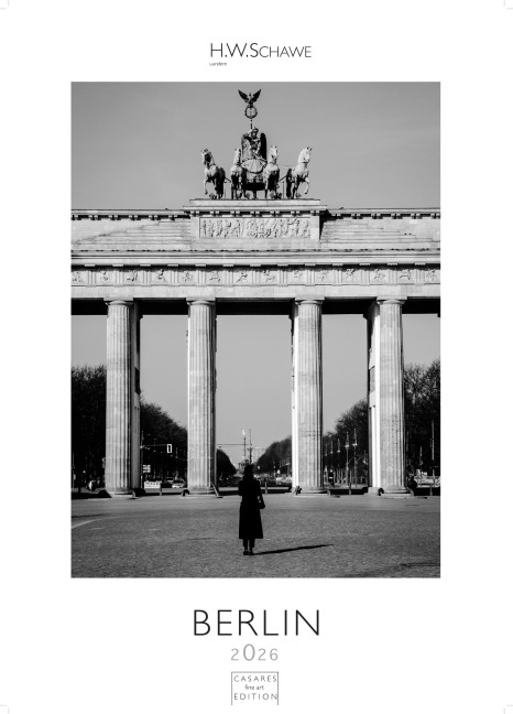 Berlin schwarz-weiss Kalender 2026 - Wandkalender | Fotokalender Deutschland 29x21cm - Eleganter Schwarz-Weiß-Print mit beeindruckenden Berlin-Motiven - H. W. Schawe