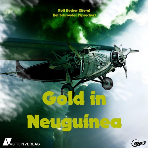Gold in Neuguinea - Rolf Becker