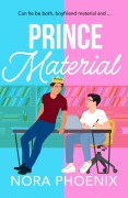 Cover-Bild zum Titel 'Prince Material' von 'Nora Phoenix'