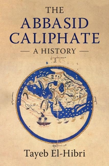 Abbasid Caliphate - Tayeb El-Hibri
