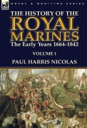 Cover-Bild zum Titel 'The History of the Royal Marines' von 'Paul Harris Nicolas'