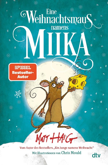 Eine Weihnachtsmaus namens Miika - Matt Haig