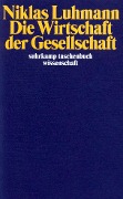 Cover-Bild zum Titel 'Die Wirtschaft der Gesellschaft' von 'Niklas Luhmann'