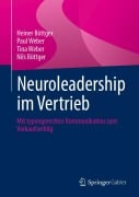Cover-Bild zum Titel 'Neuroleadership im Vertrieb' von 'Paul Weber, Nils Böttger, Heiner Böttger, Tina Weber'
