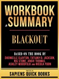 Cover-Bild zum Titel 'Workbook & Summary - Blackout - Based On The Book By Dhonielle Clayton, Tiffany D. Jackson, Nic Stone, Angie Thomas, Ashley Woodfolk And Nicola Yoon' von 'Sapiens Quick Books, Sapiens Quick Books'