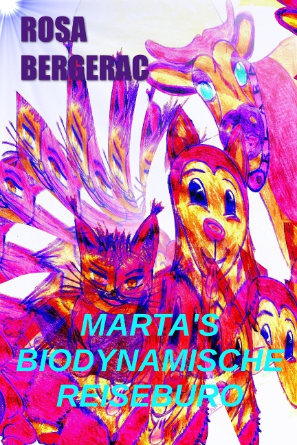 Marta's biodynamische Reiseburo (A Gold Story, #3) - Rosa Bergerac