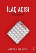 Cover-Bild zum Titel 'Ilac Acisi' von 'Abdullah Akay'