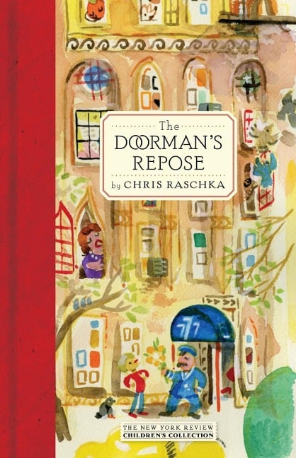 The Doorman's Repose - Chris Raschka
