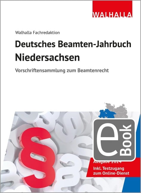 Deutsches Beamten-Jahrbuch Niedersachsen Jahresband 2024 - Walhalla Fachredaktion