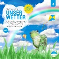 Unser Wetter - Auf Entdeckungsreise zu Wolken, Wind und Regenbogen - Matthias Lang