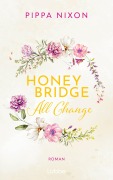 Cover-Bild zum Titel 'Honeybridge. All Change' von 'Pippa Nixon'